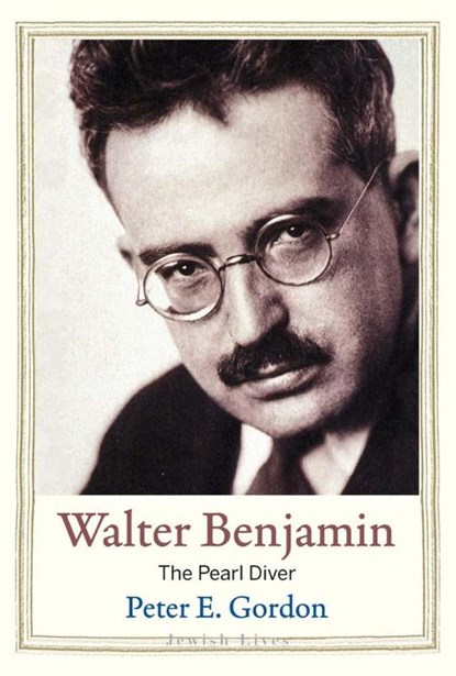 Walter Benjamin, Peter E. Gordon - Gebonden - 9780300216868
