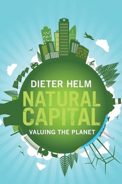 Natural Capital, Dieter Helm - Paperback - 9780300219371