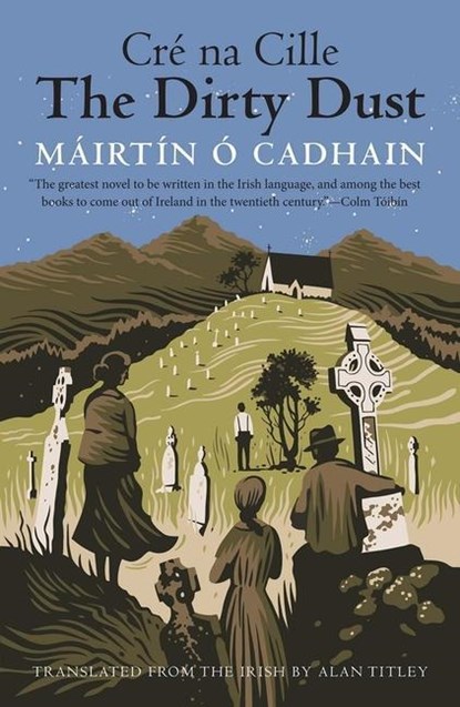 The Dirty Dust, Mairtin O Cadhain - Paperback - 9780300219821