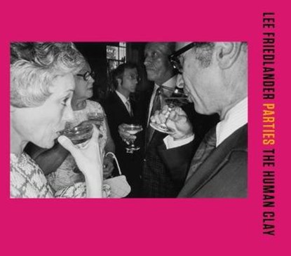 Parties, FRIEDLANDER,  Lee - Gebonden - 9780300221787