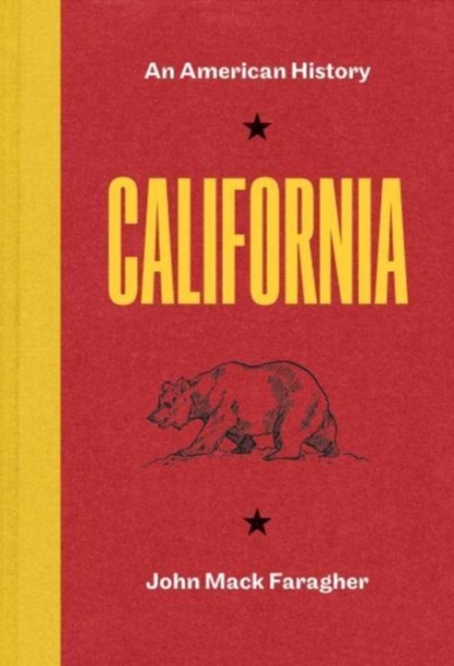 California, John Mack Faragher - Gebonden - 9780300225792