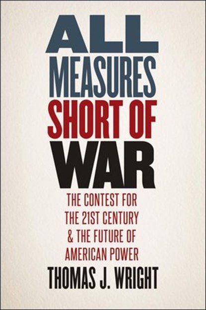 All Measures Short of War, Thomas Wright - Ebook - 9780300228182