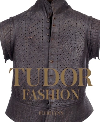 Tudor Fashion, Eleri Lynn - Gebonden - 9780300228274