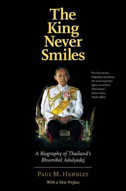The King Never Smiles, Paul M. Handley - Paperback - 9780300228304