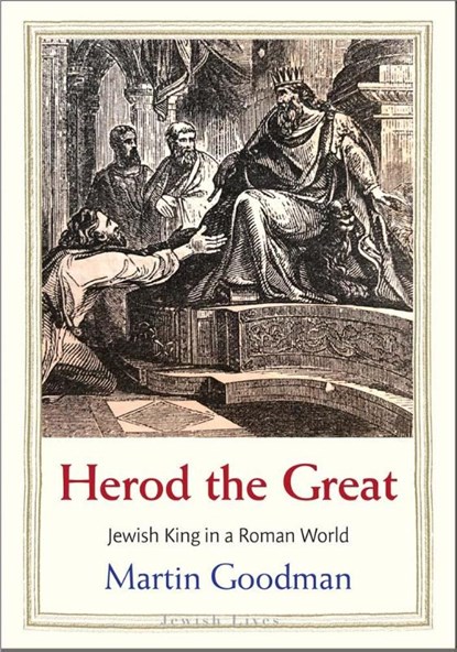 Herod the Great, Martin Goodman - Gebonden - 9780300228410