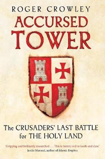 Accursed Tower, Roger Crowley - Gebonden - 9780300230314