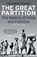 The Great Partition, Yasmin Khan - Paperback - 9780300230321