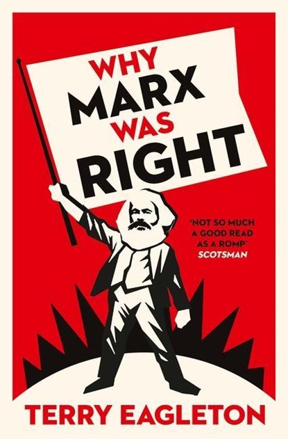 Why Marx Was Right, Terry Eagleton - Paperback - 9780300231069