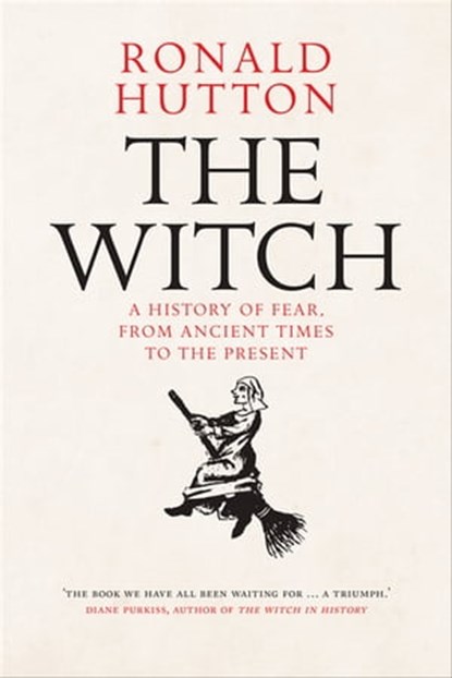 The Witch, Ronald Hutton - Ebook - 9780300231243