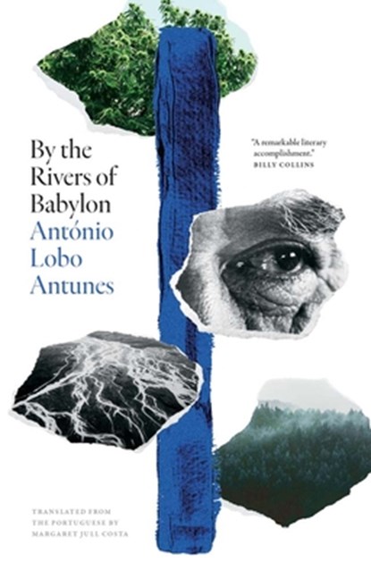 By the Rivers of Babylon, Antonio Lobo Antunes - Gebonden - 9780300233414