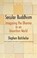 Secular Buddhism, Stephen Batchelor - Paperback - 9780300234251