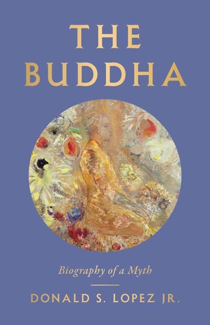 The Buddha, Donald S. Lopez - Gebonden - 9780300234275