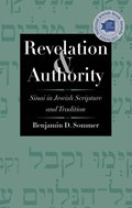 Revelation and Authority | Benjamin D. Sommer | 