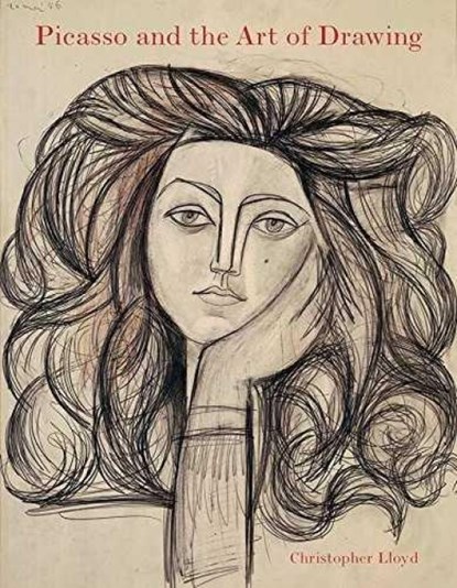 Picasso and the Art of Drawing, Christopher Lloyd - Gebonden - 9780300234800