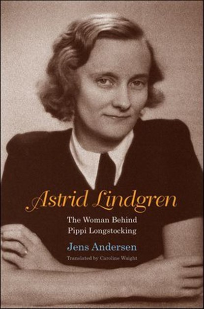 Astrid Lindgren, Jens Andersen - Ebook - 9780300235135