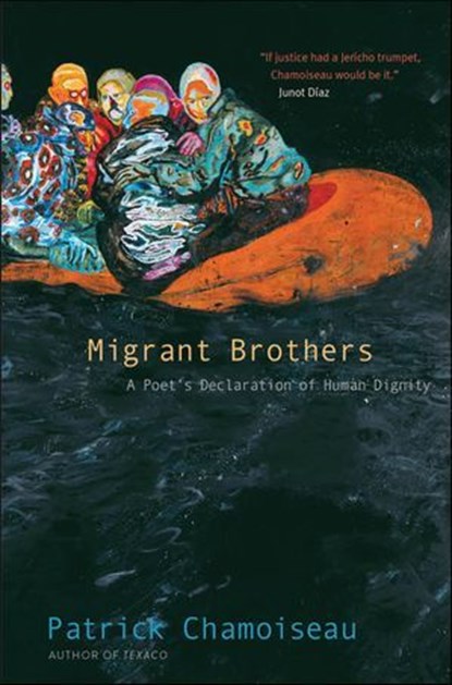 Migrant Brothers, Patrick Chamoiseau - Ebook - 9780300240054
