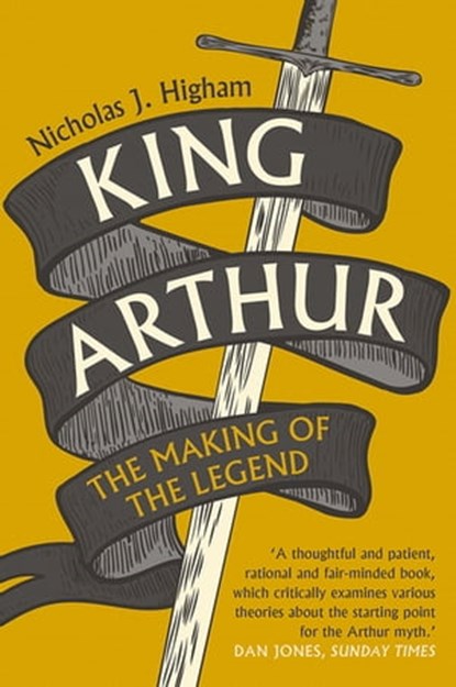 King Arthur, Nicholas J. Higham - Ebook - 9780300240863