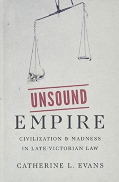 Unsound Empire, Catherine L. Evans - Gebonden - 9780300242744