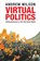 Virtual Politics, Andrew Wilson - Paperback - 9780300244199