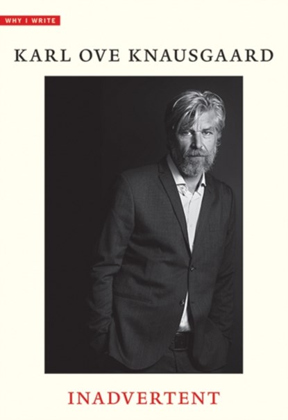 Inadvertent, Karl Ove Knausgaard - Paperback - 9780300248517