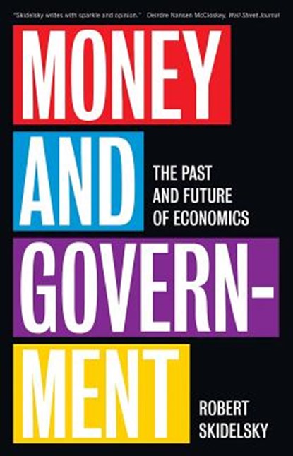 MONEY & GOVERNMENT, SKIDELSKY,  Robert - Paperback - 9780300248623