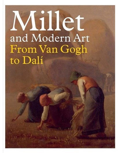 Millet and Modern Art, Simon Kelly ; Maite van Dijk - Gebonden Gebonden - 9780300248661