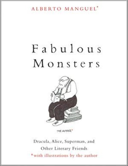 Fabulous Monsters, Alberto Manguel - Ebook - 9780300248845