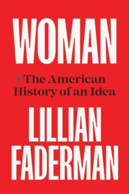 Woman, Lillian Faderman - Gebonden - 9780300249903