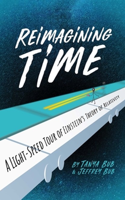 Reimagining Time, Tanya Bub ; Jeffrey Bub - Gebonden - 9780300250121