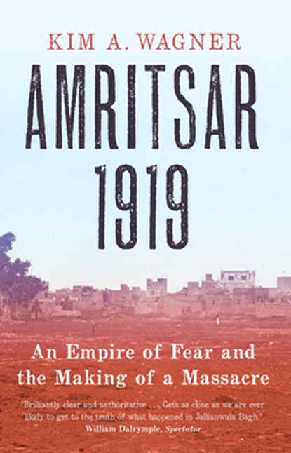 Amritsar 1919, Kim Wagner - Paperback - 9780300250718