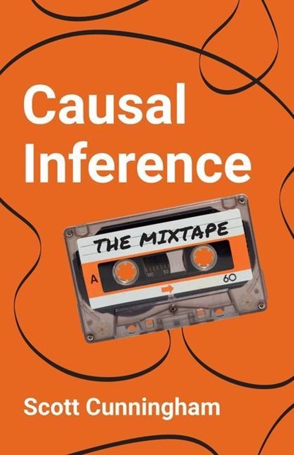 Causal Inference, Scott Cunningham - Paperback - 9780300251685