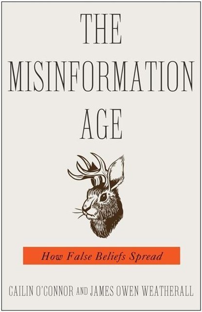 The Misinformation Age, Cailin O'Connor ; James Owen Weatherall - Paperback - 9780300251852