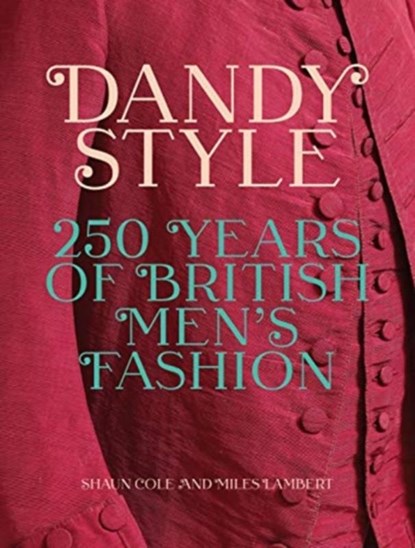 Dandy Style, Shaun Cole ; Miles Lambert - Gebonden Gebonden - 9780300254136