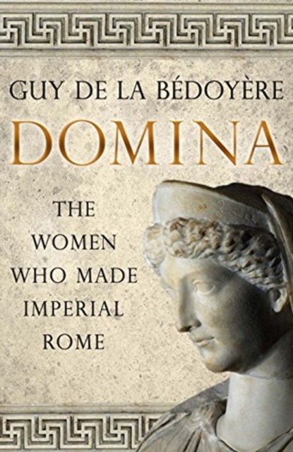 Domina, Guy de la Bedoyere - Paperback - 9780300254846