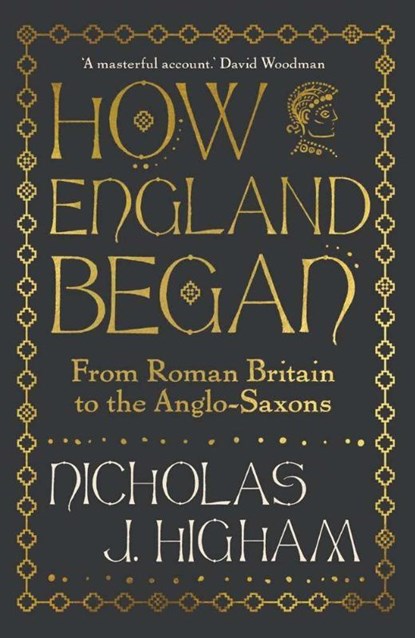 How England Began, Nicholas J. Higham - Gebonden - 9780300254921