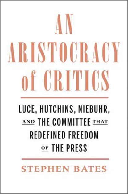 An Aristocracy of Critics, Stephen Bates - Ebook - 9780300255799