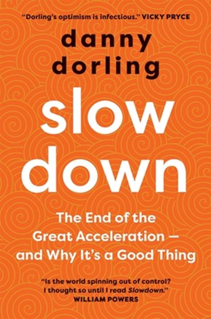 Slowdown, Danny Dorling - Paperback - 9780300257960