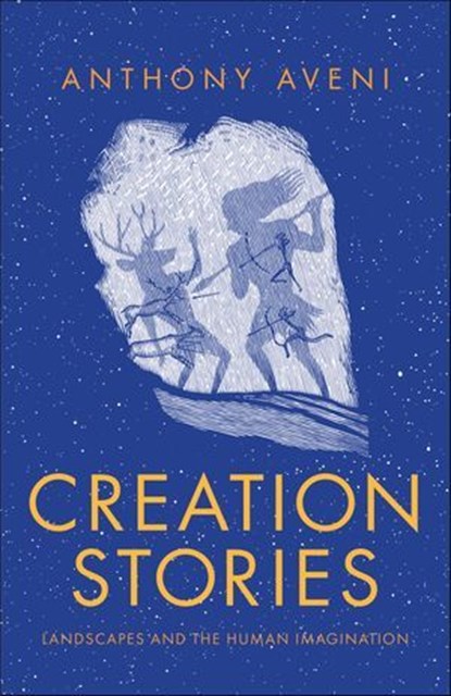 Creation Stories, Anthony Aveni - Ebook - 9780300258233