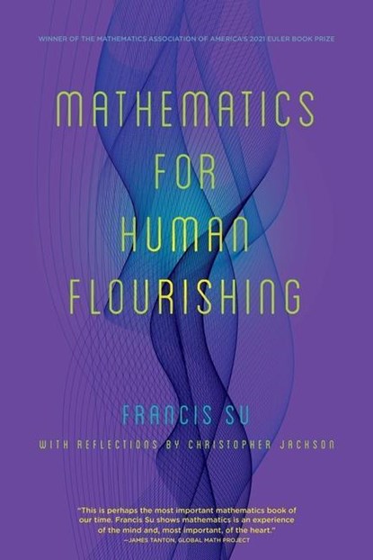 Mathematics for Human Flourishing, Francis Su - Paperback - 9780300258516
