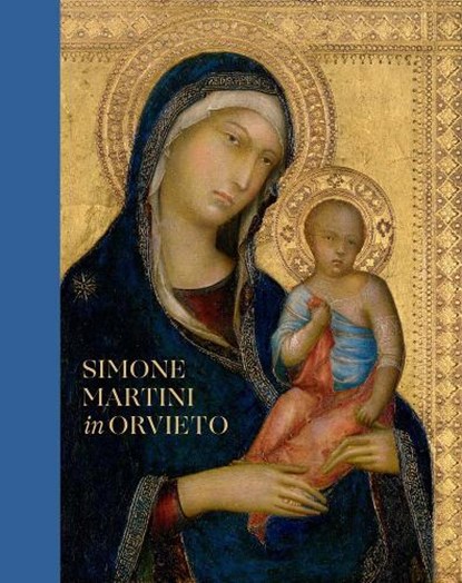 Simone Martini in Orvieto, SILVER,  Nathaniel - Gebonden - 9780300262247