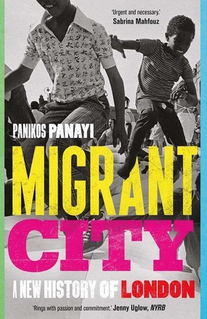 Migrant City, Panikos Panayi - Paperback - 9780300264722