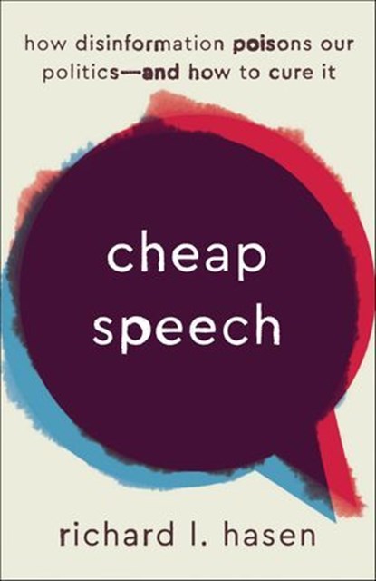 Cheap Speech, Richard L. Hasen - Ebook - 9780300265255