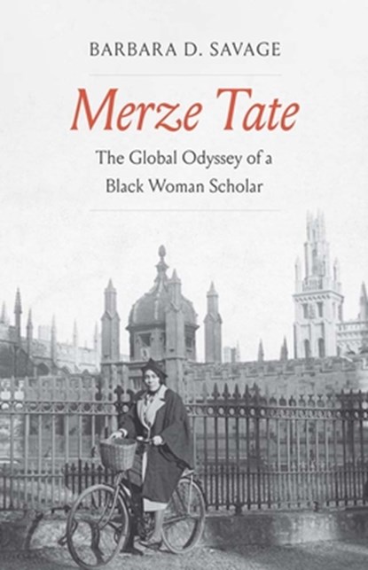 Merze Tate, Barbara D. Savage - Gebonden - 9780300270273