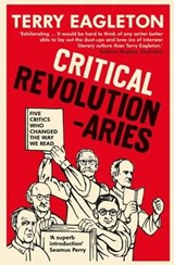 Critical Revolutionaries - Terry Eagleton - 9780300270440