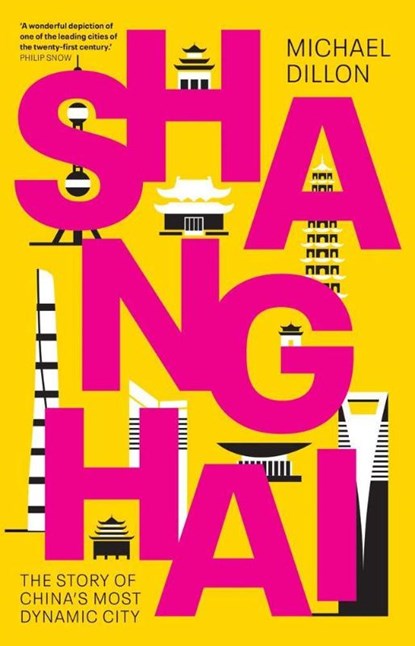 Shanghai, Michael Dillon - Gebonden - 9780300270631