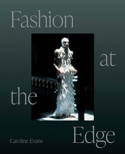 Fashion at the Edge, Caroline Evans - Paperback - 9780300270952