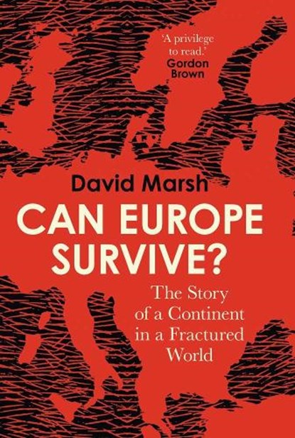 Can Europe Survive?, David Marsh - Gebonden - 9780300273007
