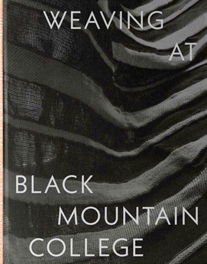 Weaving at Black Mountain College, Michael Beggs ; Julie J. Thomson - Gebonden - 9780300273564