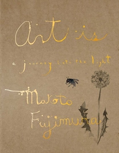 Art Is, Makoto Fujimura - Gebonden - 9780300273656