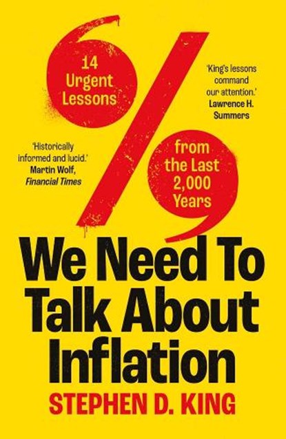 We Need to Talk About Inflation, Stephen D. King - Paperback - 9780300276084